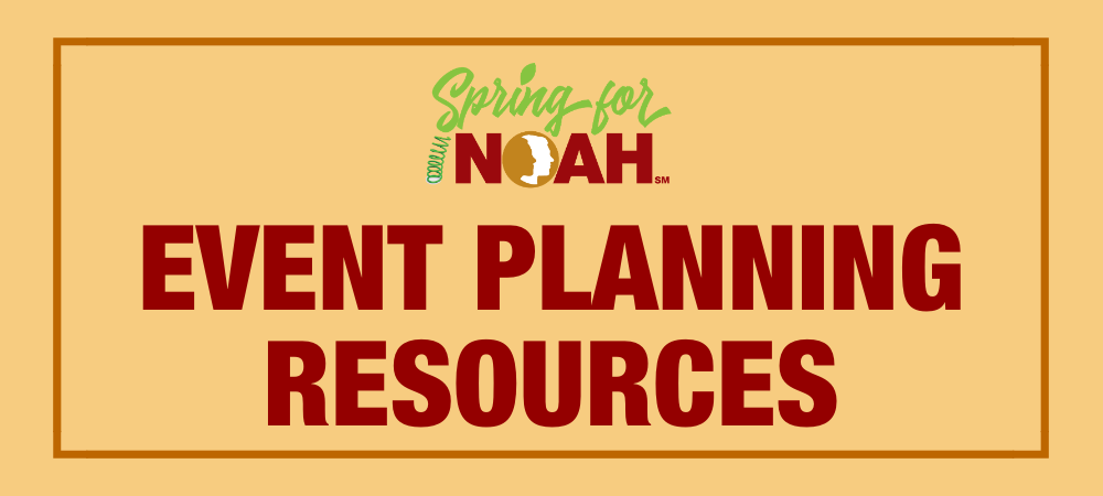 Spring for NOAH Event Planning Resources