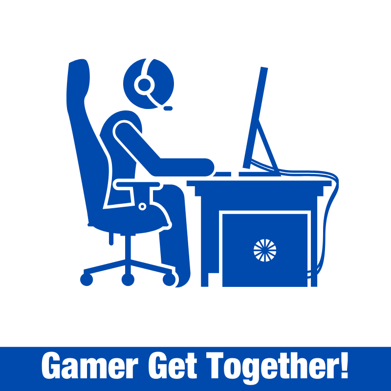 Gamer Get Together!