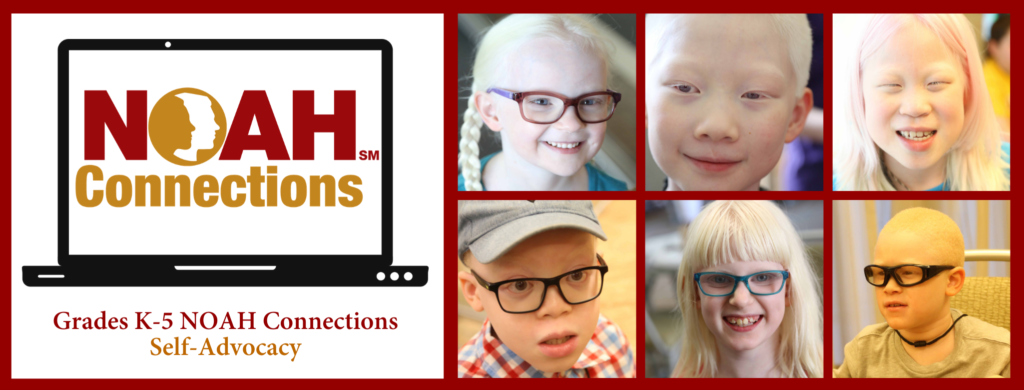 Grades K-5 NOAH Connections Self-Advocacy