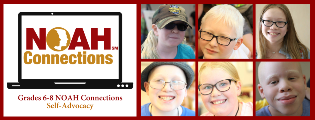 Grades 6-8 NOAH Connections Self-Advocacy